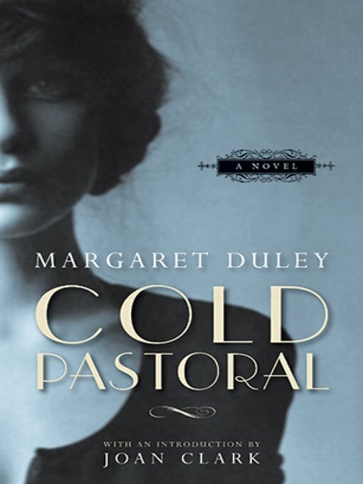 Title details for Cold Pastoral by Margaret Duley - Available